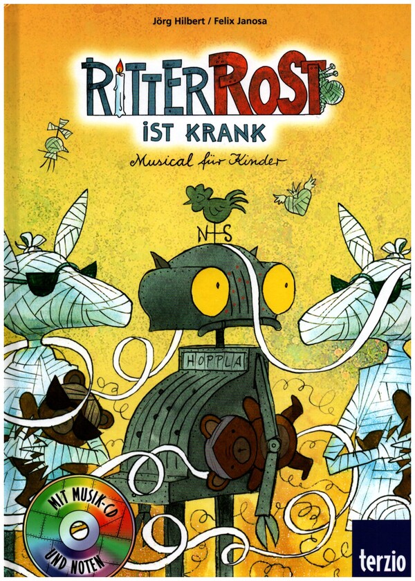 Ritter Rost ist krank (+CD)