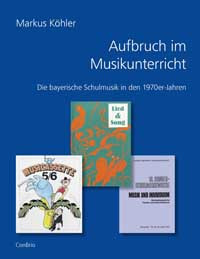 Vorderes Coverbild Aufbruch im Musikunterricht Die bayerische