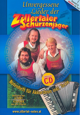 Vorderes Coverbild Unvergessene Lieder der Zillertaler Schürzenjäger (+CD)