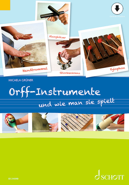 Vorderes Coverbild Orff-Instrumente und wie man sie spielt (+Online Audio)