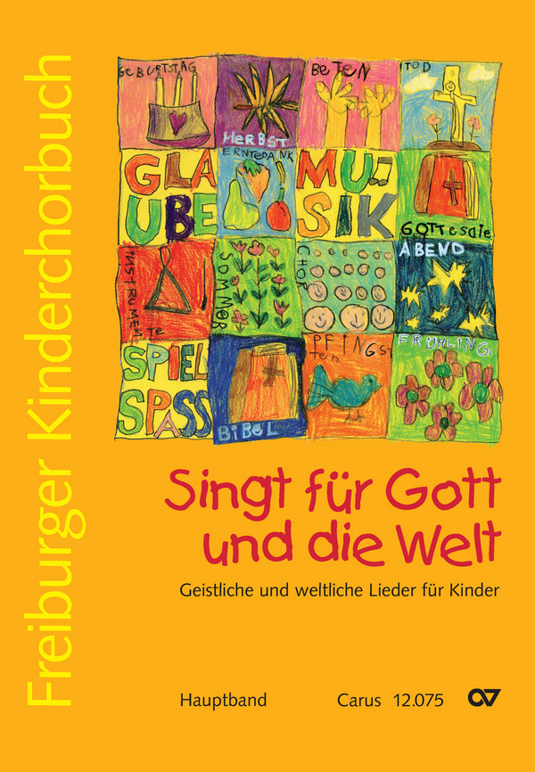 Vorderes Coverbild Freiburger Kinderchorbuch - Singt für Gott und die Welt