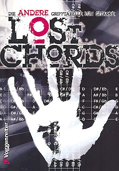 Vorderes Coverbild Lost Chords - die andere Grifftabelle: