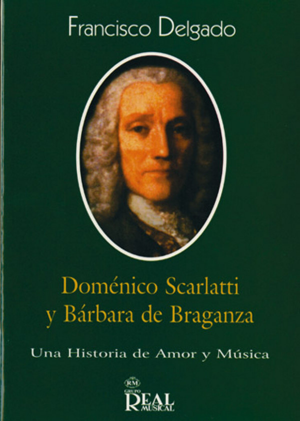Vorderes Coverbild Domenico Scarlatti y Barbara de Braganza