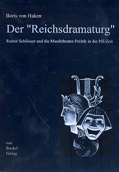 Vorderes Coverbild Der Reichsdramaturg Rainer Schlösser