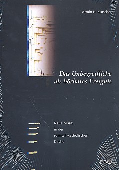 Vorderes Coverbild Das Unbegreifliche als hörbares