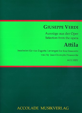 Vorderes Coverbild Attila (Auszüge) für 4 Fagotte