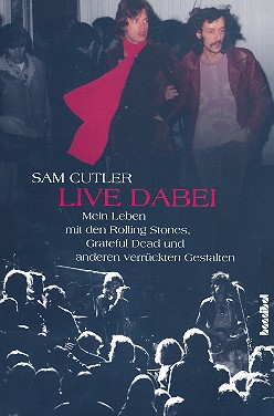 Vorderes Coverbild Live dabei - Mein Leben mit den Rolling Stones,