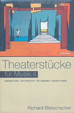 Vorderes Coverbild Theaterstücke für Musik Band 2