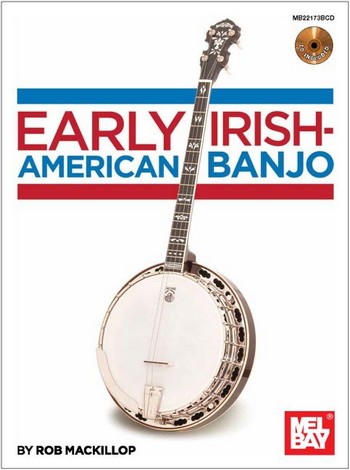 Vorderes Coverbild Early Irish American Banjo Book