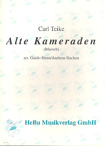 Vorderes Coverbild Alte Kameraden: für Blasorchester