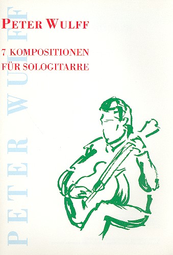 Vorderes Coverbild 7 Kompositionen für Solo-Gitarre