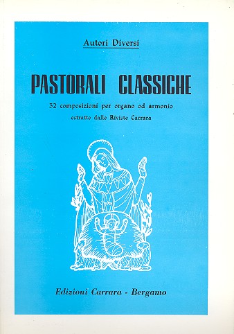 Vorderes Coverbild Pastorali Classiche 32 composizioni per