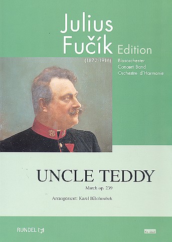 Vorderes Coverbild Incle Teddy op.239: für Blasorchester