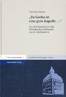 Vorderes Coverbild Zu Gotha ist eine gute Kapelle Aus dem