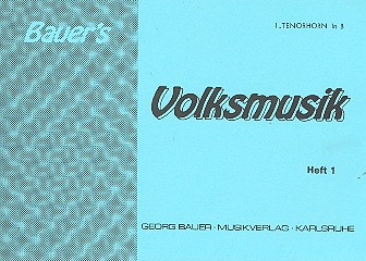 Vorderes Coverbild Bauers Volksmusik Band 1: