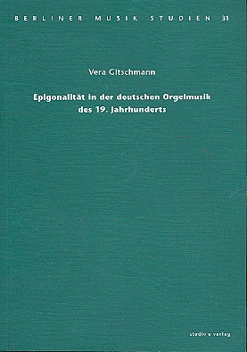 Vorderes Coverbild Epigonalität in der deutschen Orgelmusik
