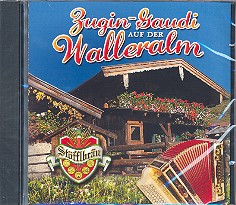 Vorderes Coverbild Zugin-Gaudi auf der Walleralm CD