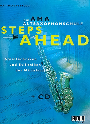 Vorderes Coverbild Die AMA-Altsaxophonschule Band 2 (+CD)
