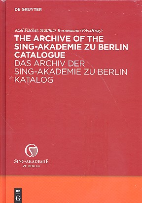 Vorderes Coverbild Das Archiv der Sing-Akademie zu Berlin