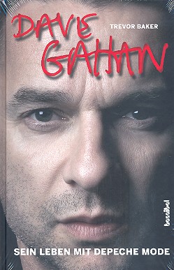 Vorderes Coverbild Dave Gahan - Sein Leben mit Depeche Mode