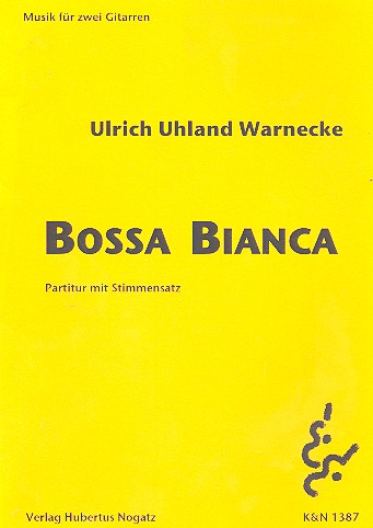 Vorderes Coverbild Bossa bianca für 2 Gitarren