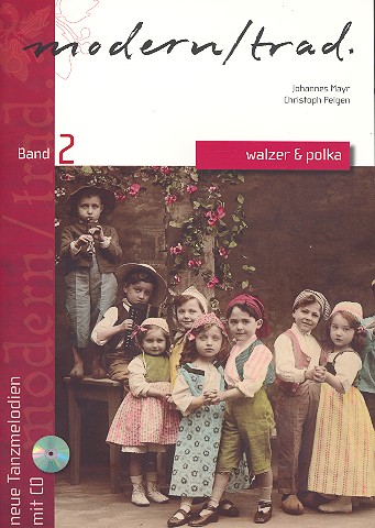 Vorderes Coverbild Modern/Trad Band 2 - Walzer und Polka (+CD):