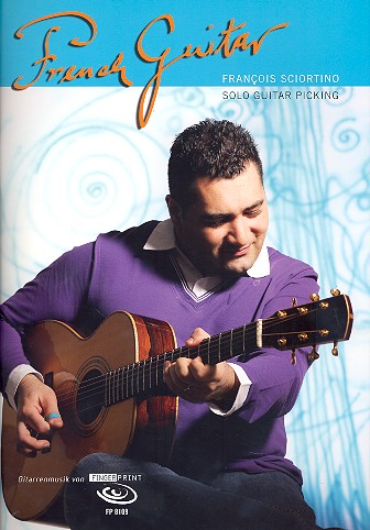 Vorderes Coverbild French Guitar - Solo Guitar Picking: