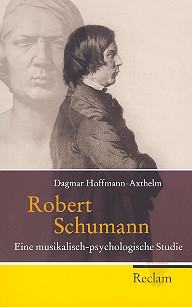 Vorderes Coverbild Robert Schumann Eine musikalisch-