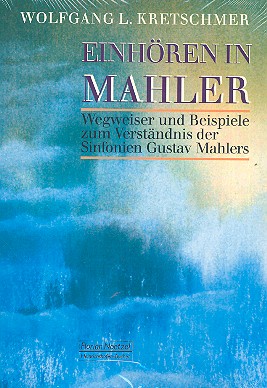 Vorderes Coverbild Einhören in Mahler Wegweiser und