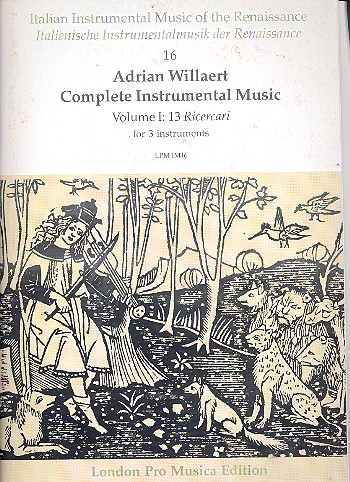 Vorderes Coverbild Complete Instrumental Music vol.1 - 13 Ricercari  