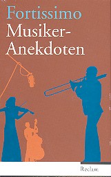 Vorderes Coverbild Fortissimo Musiker-Anekdoten