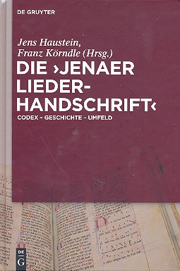 Vorderes Coverbild Die Jenaer Liederhandschrift Codex -
