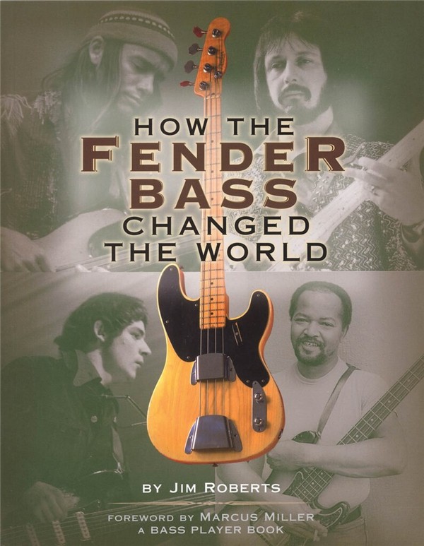 Vorderes Coverbild How the Fender Bass changed the World