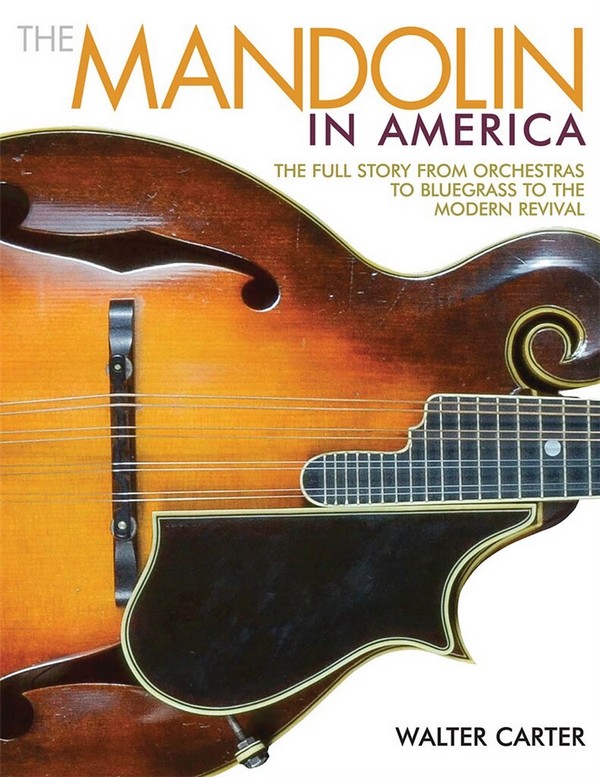 Vorderes Coverbild The Mandolin in America: The full Story from Orchestras