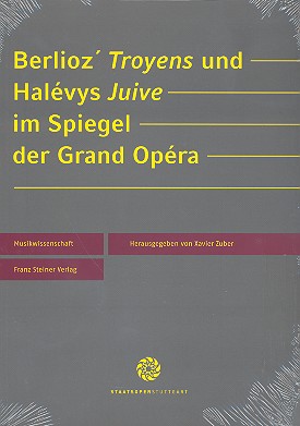 Vorderes Coverbild Berlioz' Troyens und Halevys Juive im