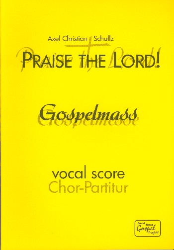Vorderes Coverbild Praise the Lord Gospelmesse für