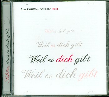 Vorderes Coverbild Weil es dich gibt CD