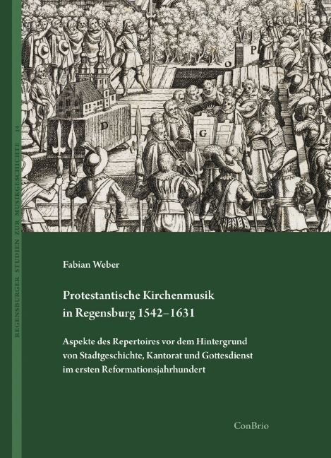 Vorderes Coverbild Protestantische Kirchenmusik in Regensburg 1542-1631