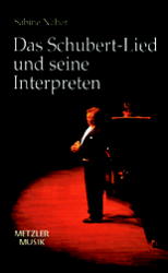 Vorderes Coverbild Das Schubert-Lied und seine Interpreten