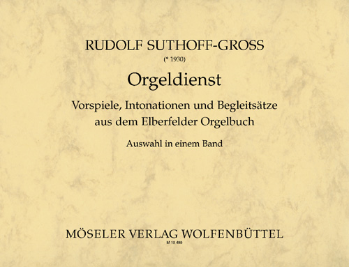 Vorderes Coverbild Orgeldienst Vorspiele, Intonationen und Begleitsätze