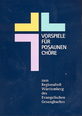 Vorderes Coverbild Vorspiele für Posaunenchöre zum