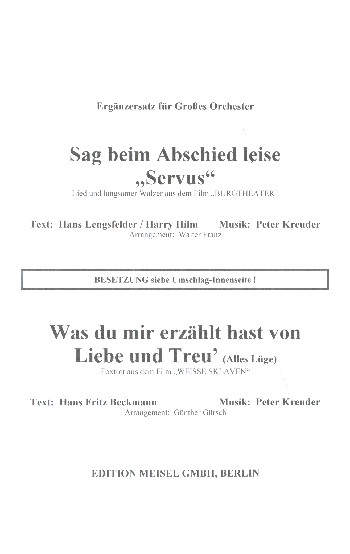 Vorderes Coverbild Sag beim Abschied leise "Servus"  und  Was du mir erzählt hast von Liebe und Treu' (Alles Lüge)
