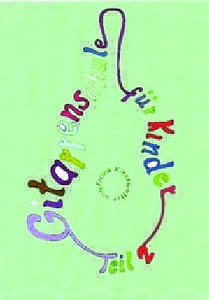 Vorderes Coverbild Gitarrenschule für Kinder Band 2