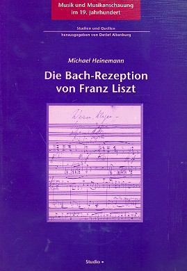 Vorderes Coverbild Die Bach-Rezeption von Franz Liszt