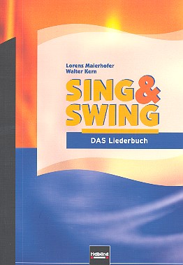 Vorderes Coverbild Sing und Swing - Das Liederbuch (deutsche Ausgabe)