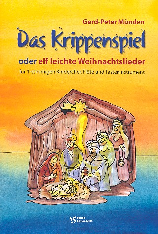 Vorderes Coverbild Das Krippenspiel  oder 11 leichte Weihnachtslieder