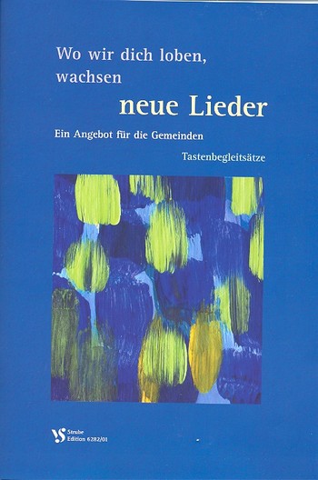 Vorderes Coverbild Wo wir dich loben, wachsen neue Lieder