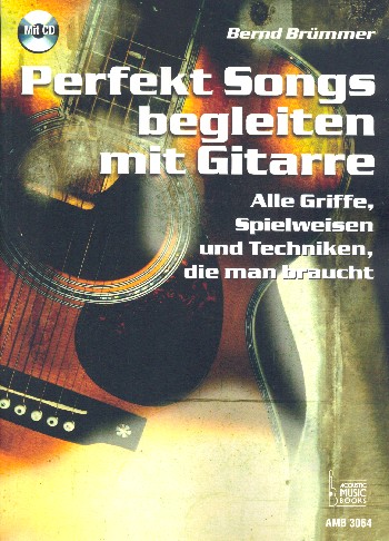 Vorderes Coverbild Perfekt Songs begleiten mit Gitarre (+CD)