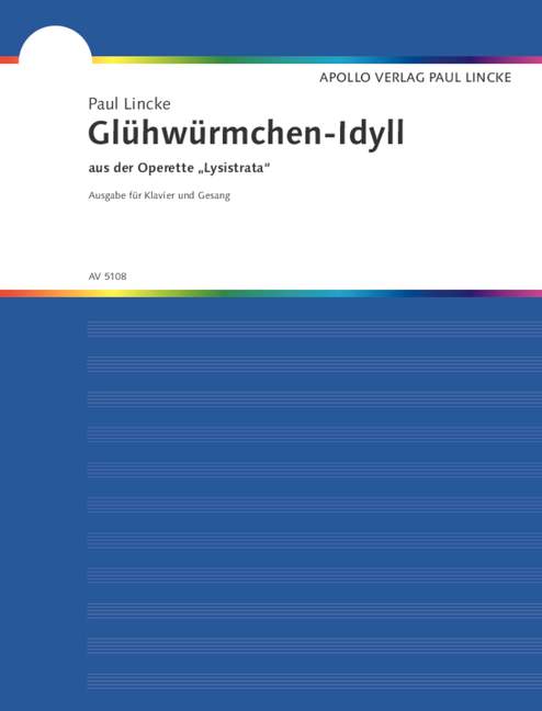 Vorderes Coverbild Glühwürmchen-Idyll - aus der Operette 'Lysitrata'