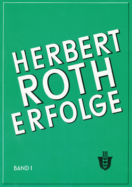 Vorderes Coverbild Herbert Roth Erfolge Band 1